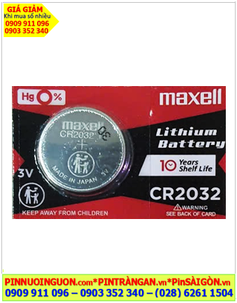 Maxell CR2032, CR2032H; Pin 3v lithium Maxell CR2032 chính hãng (Vỉ Đỏ Đen), X.xứ NHẬT